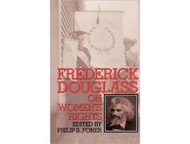 Livro Frederick Douglass On Womens Rights de Philip S Foner (Inglês)