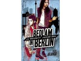 Livro Bedlam in Berlin JJ Bennett Junior Spy de Alba Arango (Inglês)