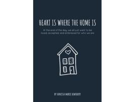 Livro heart is where the home is de Vanessa Marie Dewsbury (Inglês)
