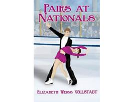 Livro Pairs at Nationals de Elizabeth Weiss Vollstadt (Inglês)