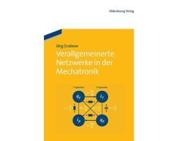 Livro Verallgemeinerte Netzwerke in der Mechatronik German Edition de Jörg Grabow (Alemão)
