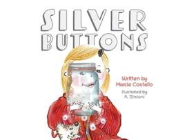 Livro Silver Buttons de Marcie Costello (Inglês - Capa Dura)