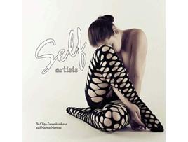 Livro Self Artists de Olga Zavershinskaya Marten Martens (Inglês)