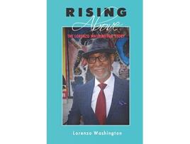 Livro Rising Above The Lorenzo Washington Story de Lorenzo Washington (Inglês)