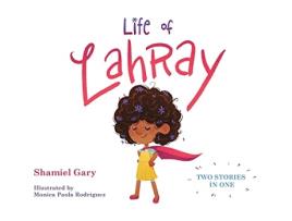 Livro Life of Lahray de Shamiel Gary (Inglês - Capa Dura)