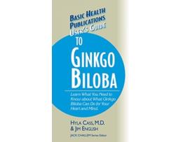 Livro Users Guide to Ginkgo Biloba de Hyla Cass Md e Jim English (Inglês - Capa Dura)