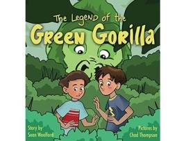 Livro The Legend of the Green Gorilla de Sean Woolford (Inglês)