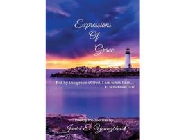 Livro Expressions Of Grace de Janiel E Youngblood (Inglês)