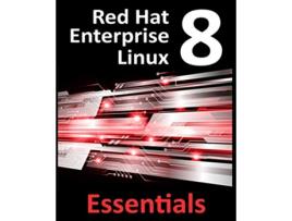 Livro Red Hat Enterprise Linux 8 Essentials Learn to install administer and deploy RHEL 8 systems de Neil Smyth (Inglês)