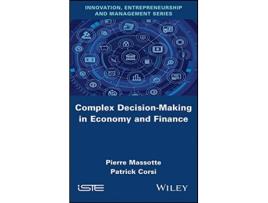 Livro Complex DecisionMaking in Economy and Finance de Patrick Corsi e Pierre Massotte (Inglês - Capa Dura)