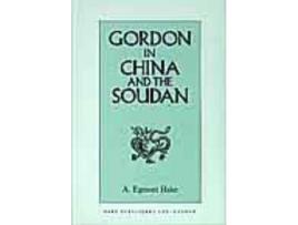 Livro Gordon in China and the Soudan de A Egmont Hake (Inglês)