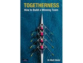 Livro Togetherness How to Build a Winning Team Team Building de Matt Slater (Inglês)