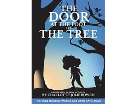 Livro The door at the foot of the tree de Charlotte Jolie Bowen (Inglês)