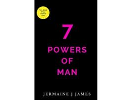 Livro 7 Powers of Man The energy to design destiny de Jermaine J James (Inglês)