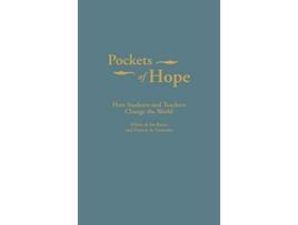 Livro Pockets of Hope How Students and Teachers Change the World Series in Language and Ideology de Eileen de los Reyes Patricia A Gozemba (Inglês)