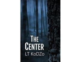 Livro The Center The Center Trilogy de LT Kodzo (Inglês)