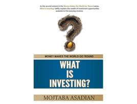 Livro What Is Investing de MOJTABA ASADIAN (Inglês)