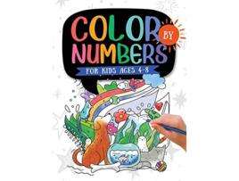 Livro Color by Numbers For Kids Ages 48 Dinosaur Sea Life Animals Butterfly and Much More de Jennifer L Trace (Inglês)