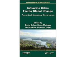 Livro Estuarine Cities Facing Global Change de Denis Salles, Glenn Mainguy et al. (Inglês - Capa Dura)