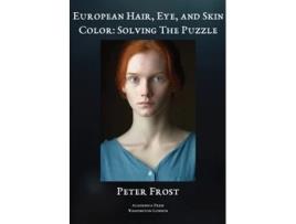 Livro European Hair, Eye, and Skin Color de Peter Frost (Inglês - Capa Dura)