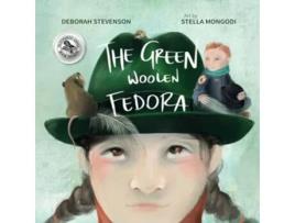 Livro The Green Woolen Fedora de Deborah Stevenson (Inglês)