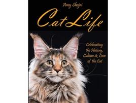 Livro Cat Life Celebrating the History Culture Love of the Cat de Amy Shojai (Inglês)