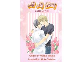 Livro All My Loving Yaoi Novel de Mariko Hihara (Inglês)