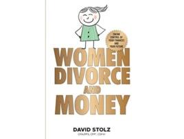 Livro Women Divorce and Money Taking Control of Your Finances and Your Future de David Stolz (Inglês)