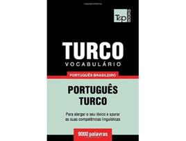 Livro Vocabulário Português BrasileiroTurco 9000 palavras Brazilian Portuguese Collection Portuguese Edition de Andrey Taranov (Português)