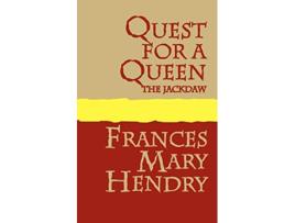 Livro Quest for a Queen The Jackdaw de Frances Mary Hendry (Inglês)