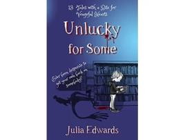 Livro Unlucky for Some Tales with a Bite for Vengeful Hearts de Julia Edwards (Inglês)