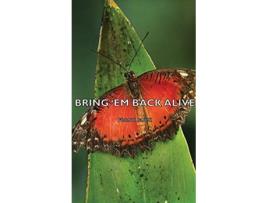 Livro Bring em Back Alive de Frank Buck (Inglês)