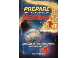 Livro Prepare for the Coming of Messiah de Perry Ennis (Inglês)