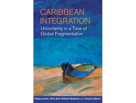 Livro Caribbean Integration de Patsy Lewis, Terri-Ann Gilbert-Roberts et al. (Inglês)
