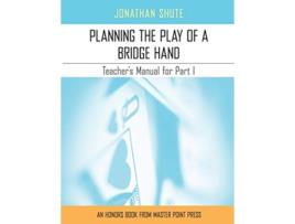 Livro Planning the Play A Teachers Manual for Part I de Jonathan Shute (Inglês)