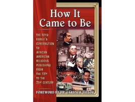 Livro How It CAme To BE de Bobby L lovett (Inglês)