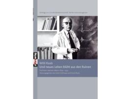 Livro Und neues Leben blüht aus den Ruinen German Edition de Willi Raab (Alemão)