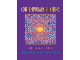 Livro Contemporary Rhythms Volume One de Bruce E Arnold (Inglês)