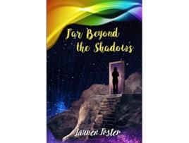 Livro Far Beyond The Shadows de Lauren Foster (Inglês)