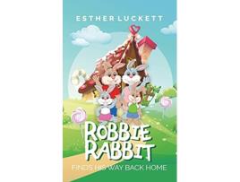 Livro Robbie Rabbit Finds His Way Back Home de Esther Luckett (Inglês)