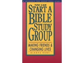 Livro You Can Start a Bible Study Making Friends Changing Lives Fisherman Bible Studyguide Series de Gladys Hunt (Inglês)