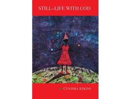 Livro StillLife With God de Cynthia Atkins (Inglês)