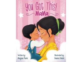 Livro You Got This Mama de Megan Park (Inglês)