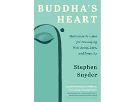 Livro Buddhas Heart Meditation Practice for Developing WellBeing Love and Empathy de Stephen Snyder (Inglês)