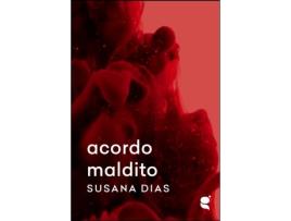 Livro Acordo Maldito de Susana Dias .