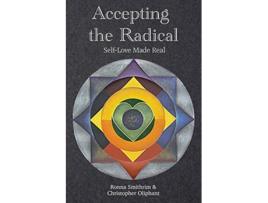 Livro Accepting the Radical de Ronna Smithrim Christopher Oliphant (Inglês)