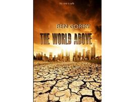 Livro The World Above de Ben Gorry (Inglês)