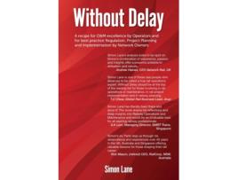 Livro Without Delay: A recipe for safety, operations and maintenance excellence Simon Lane (Inglês)