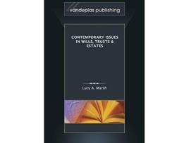 Livro Contemporary Issues in Wills, Trusts Estates de Lucy A Marsh (Inglês)