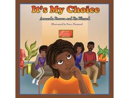 Livro Its My Choice de Amanda J Brown Ro Blessed (Inglês)
